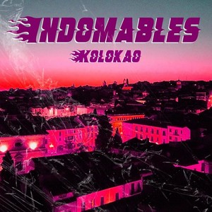 Indomables (Explicit)