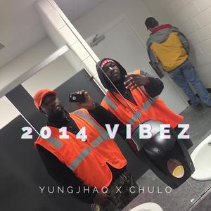 2014 Vibez (Explicit)