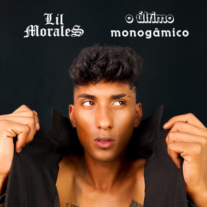 O Último Monogâmico (Explicit)