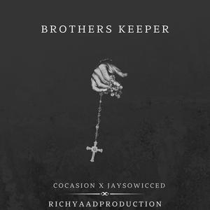 Brothers Keeper (feat. Jaysowicced) [Explicit]