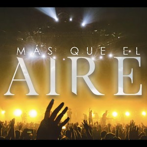 Más Que el Aire (En Vivo)