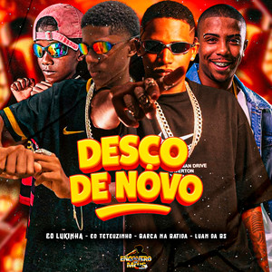 Desço de Novo (Explicit)