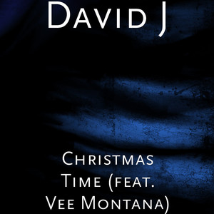 Christmas Time (feat. Vee Montana)