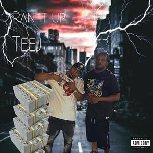 Ran It Up (feat. StayDown Teej) [Explicit]