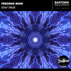 Stay True (Original Mix)