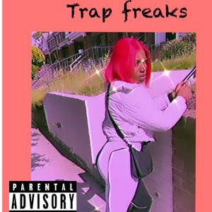 TRAP FREAKS