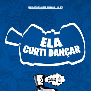 Ela Curti Dançar (Explicit)