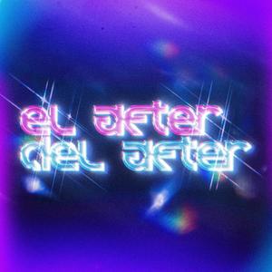 el after del after (Explicit)