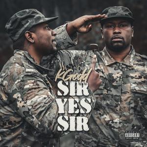 SIR YES SIR (Explicit)