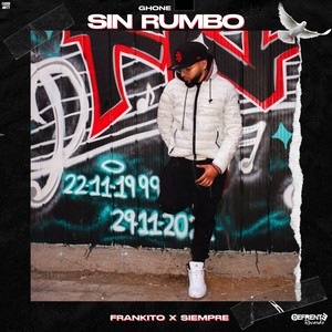 Sin Rumbo (Explicit)