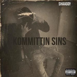 Kommittin Sins (Explicit)