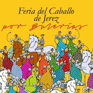 Feria del Caballo de Jerez por Bulerías