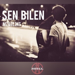 Sen Bilen