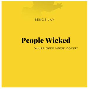 People Wicked (feat. Ajura) (Explicit)