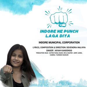 Indore Ne Punch Laga Diya(feat. Niyam Kanungo)