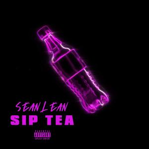 Sip Tea (Explicit)