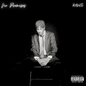 No Promises (Explicit)