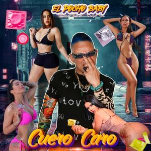 Cuero Caro (Explicit)