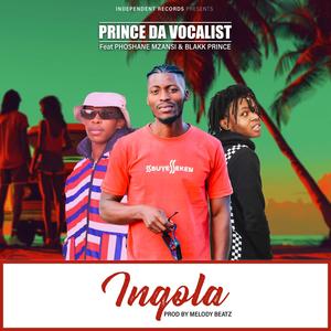 Inqola (feat. Phoshani Mzansi & Blakk Prince)