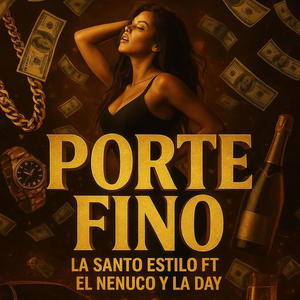 porte fino (feat. milla lse, day & nenuco) (Explicit)