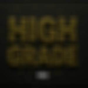 High Grade (Explicit)