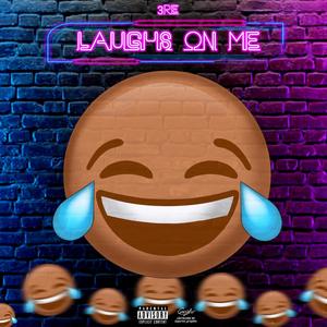 Laughs On Me (Radio Edit)