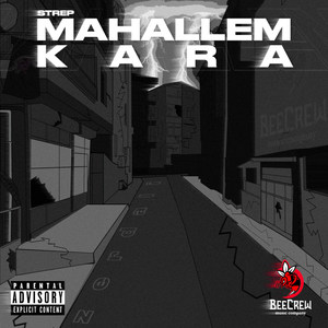 Mahallem Kara (Explicit)