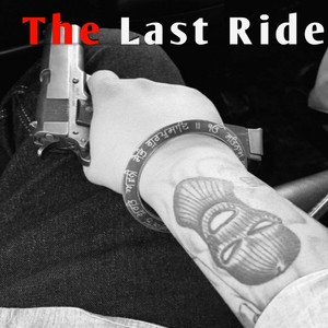 The Last Ride (Slowed)