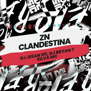 Zn Clandestina (Explicit)
