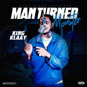 Man Turned Monster (Explicit)