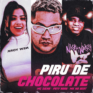 Piru de Chocolate (Explicit)