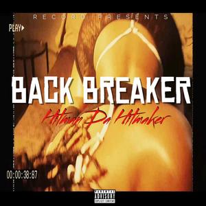 Back Breaker (Explicit)