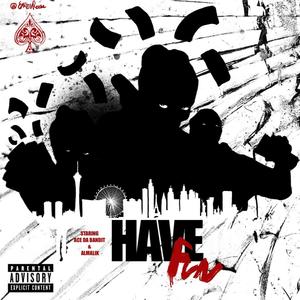 Have Fun (feat. Almaliknj) [Explicit]