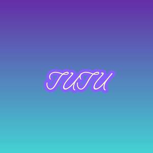 TUTU (Explicit)