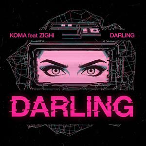 Darling (feat. Zighi) (Extended Mix)