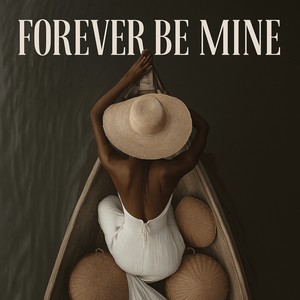 Forever Be Mine (Afrobeat Type Beat) (Inspired By Wizkid)