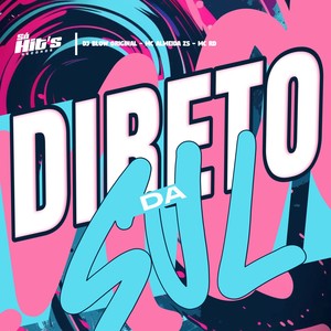 Direto da Sul (Explicit)