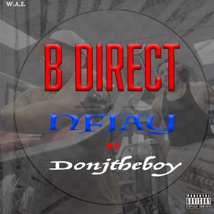 B Direct (feat. NFJAY) [Explicit]