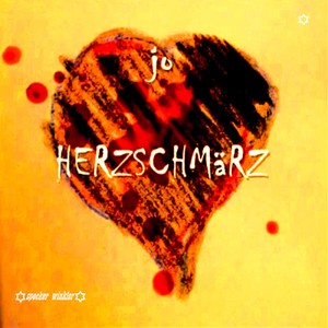 Jo Herzschmärz (Explicit)