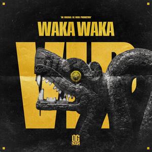 WAKA WAKA (VIP) (Explicit)