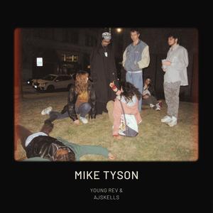 Mike Tyson (feat. Young Kiwi & De La Croix) [Explicit]