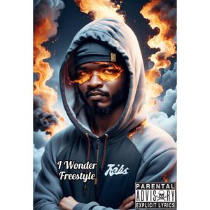 I Wonder Freestyle (Explicit)