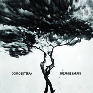 FARRIN, S.: Corpo di Terra (Hadulla, Lichten, Rubin, Tamestit, Wadden, Wiersma)