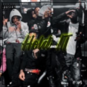 Hold it (Explicit)