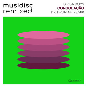 Musidisc Remixed: Consolação (Dr. Drumah Remix)