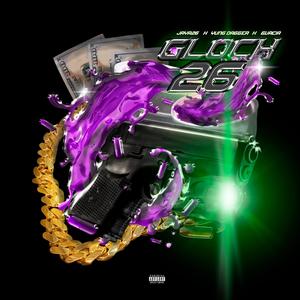 GLOCK26 (feat. Yung Dagger & gvrcia) [Explicit]