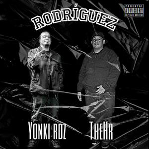Rodríguez (feat. Yonki Rdz) (Explicit)