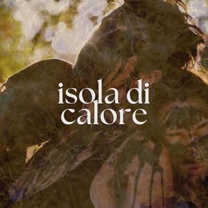 Isola di calore (feat. Marte, sognicomeobiettivi, Libberà & Fusy) (Explicit)