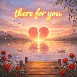 There For You (Explicit)