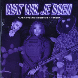 Wat wil je doen (Explicit)